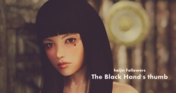 【Haijin Followers-The Black Hand's thumb】独立随从小夜